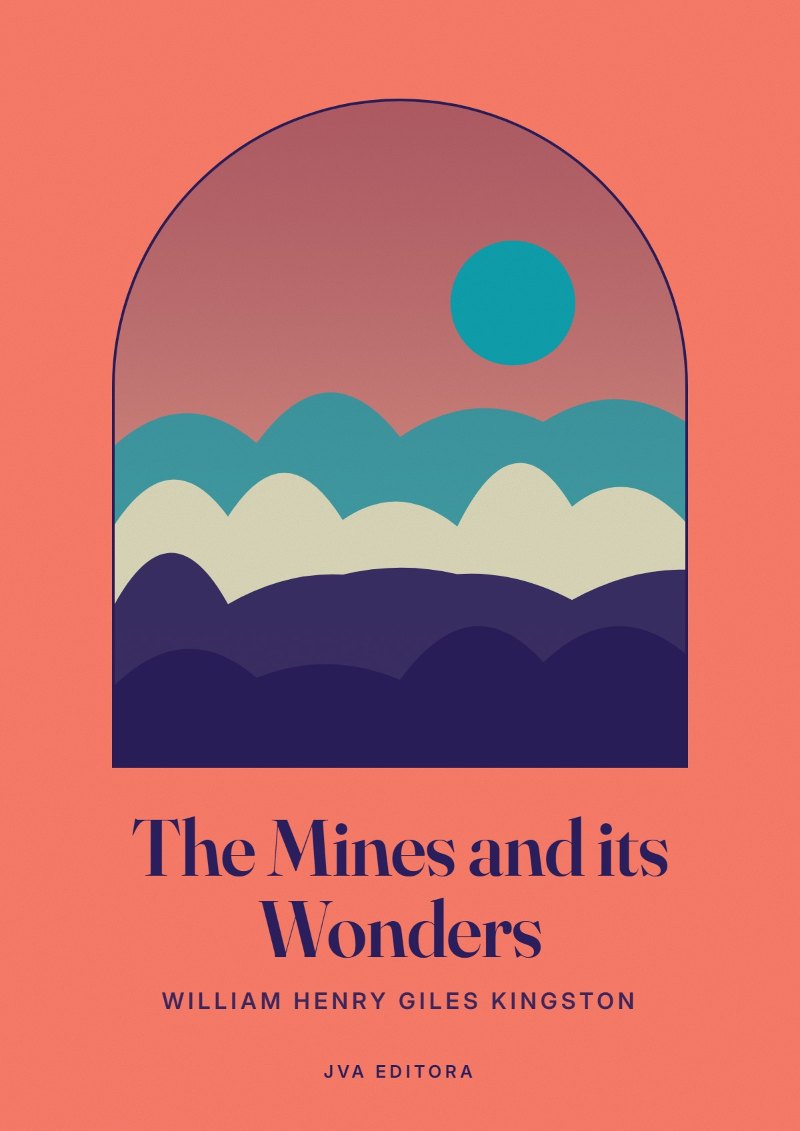 Cover of The Mines and its Wonders