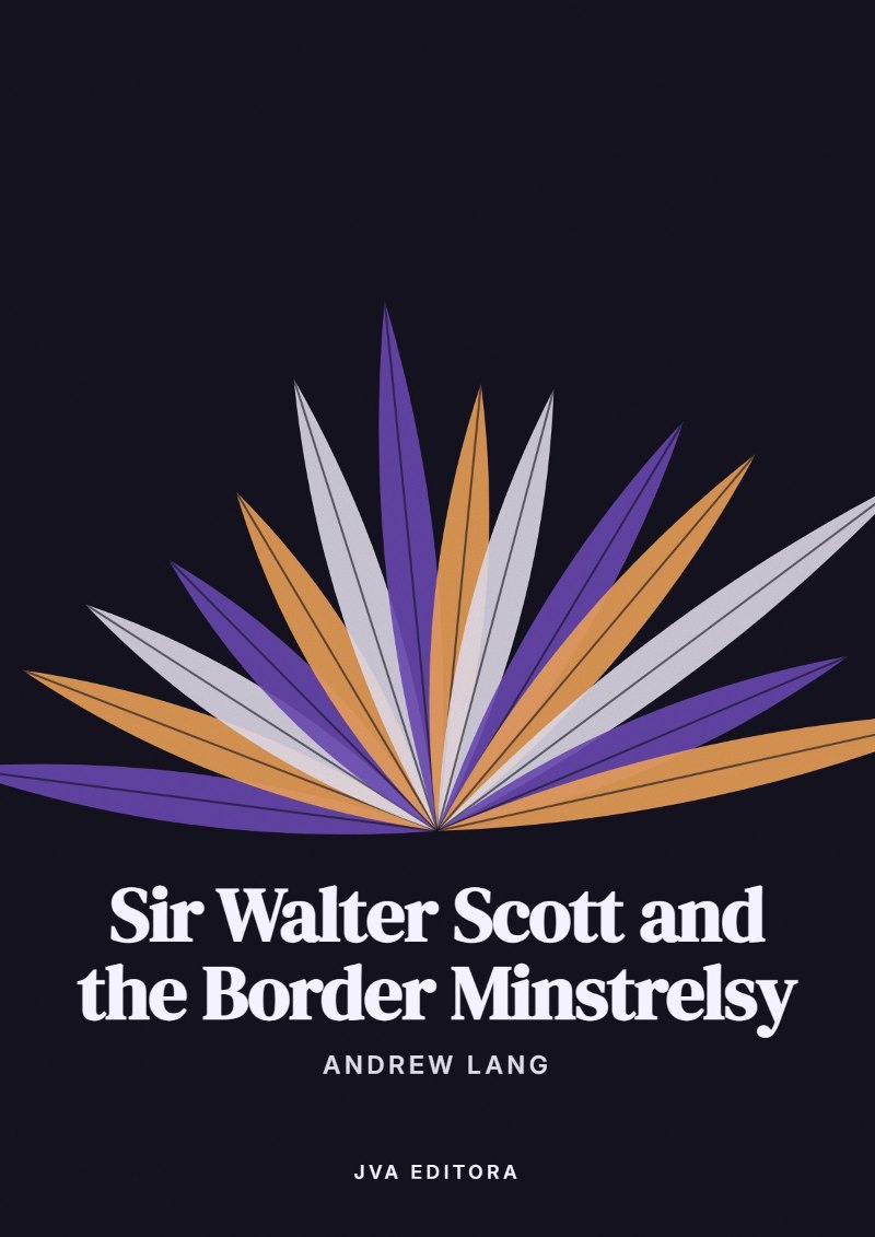 Capa de Sir Walter Scott and the Border Minstrelsy
