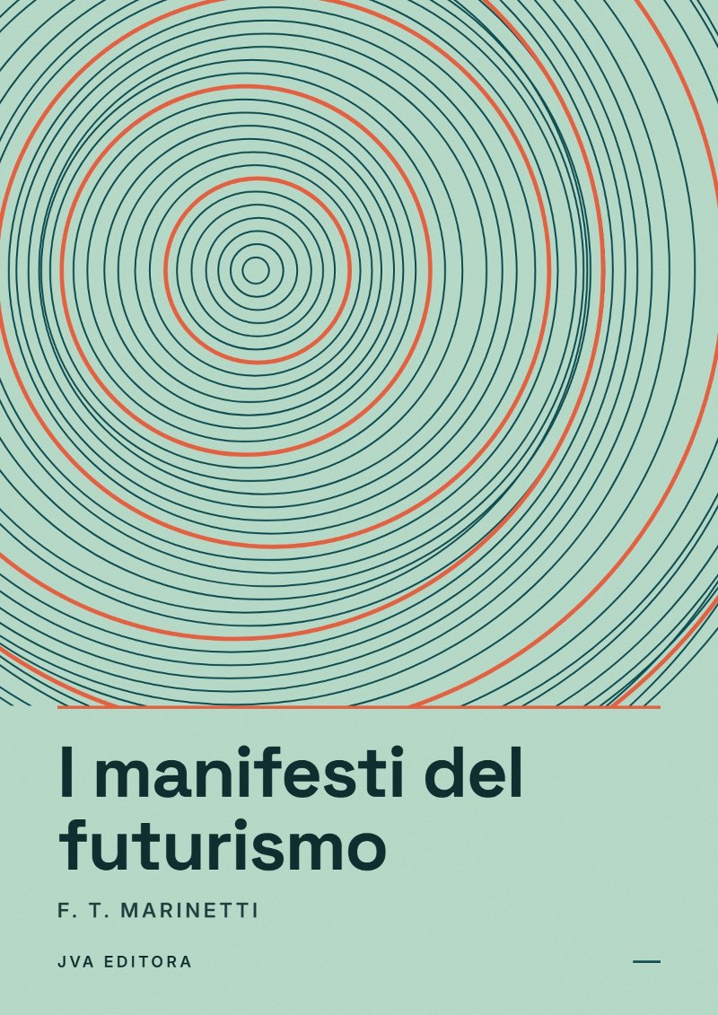 Cover of The Manifestos of Futurism