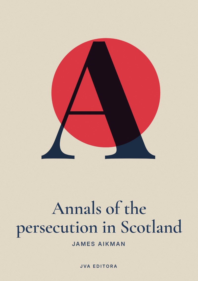 Couverture de Annals of the persecution in Scotland