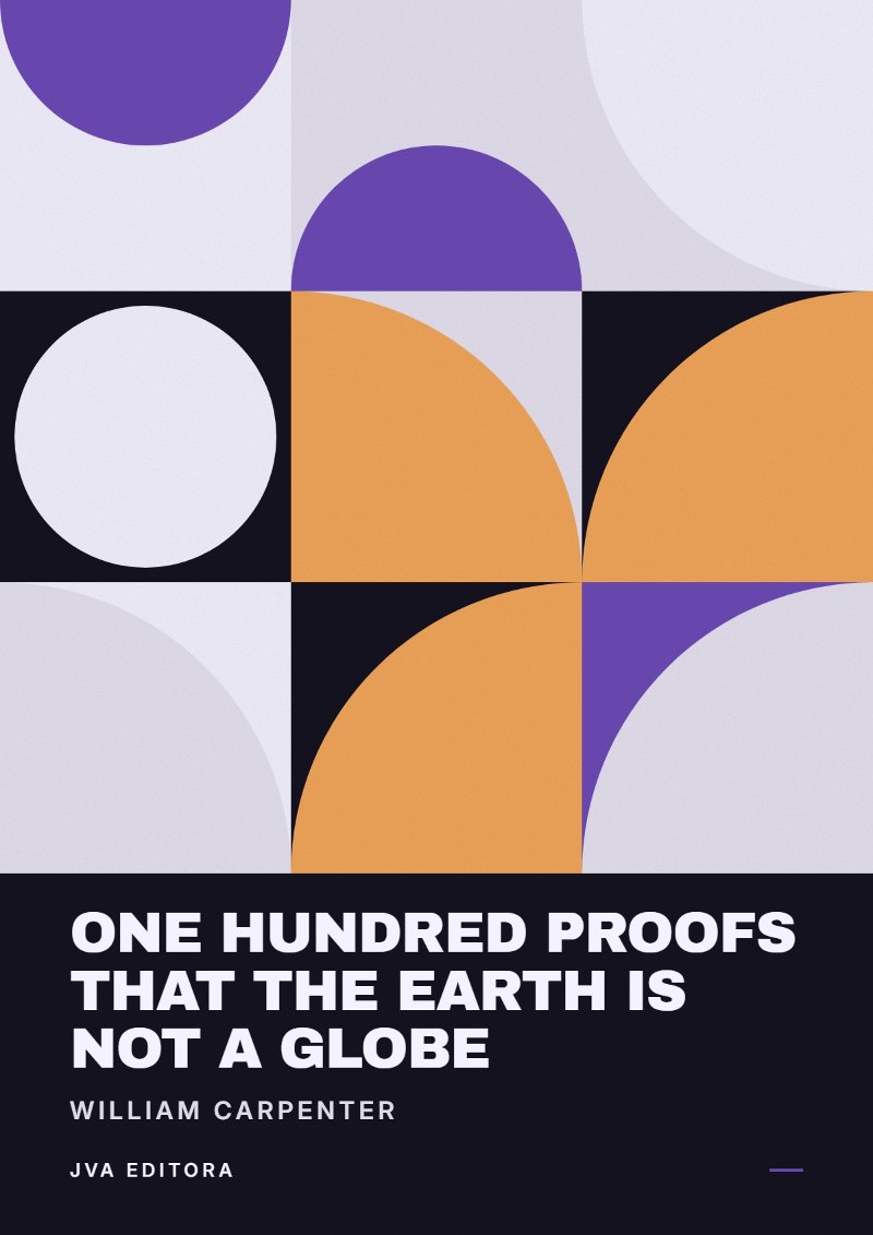 Cover von One Hundred Proofs That the Earth Is Not a Globe