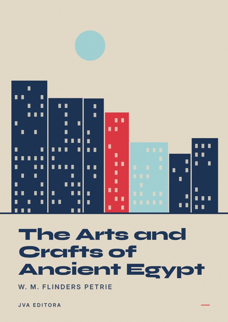 Couverture de The Arts and Crafts of Ancient Egypt
