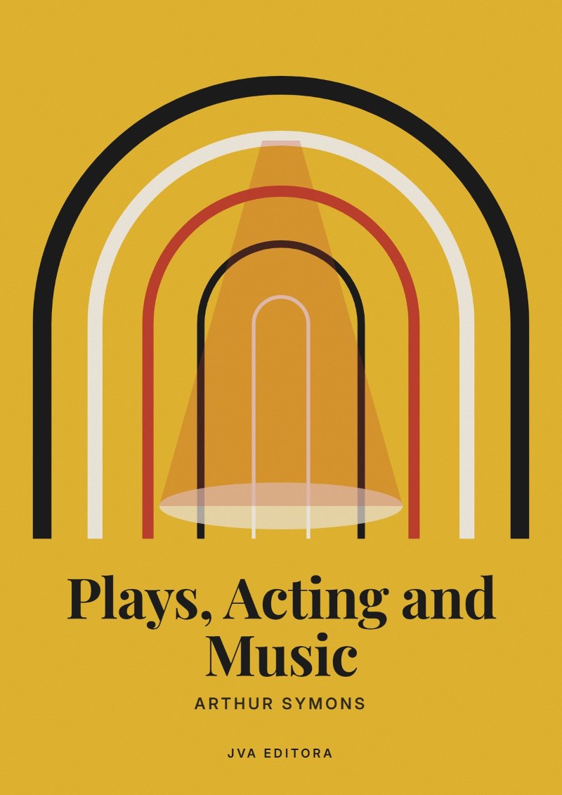 Couverture de Plays, Acting and Music