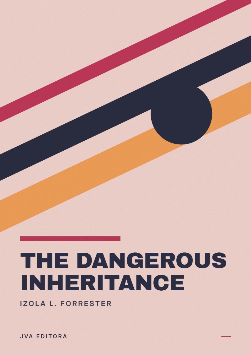 Cover of The dangerous inheritance