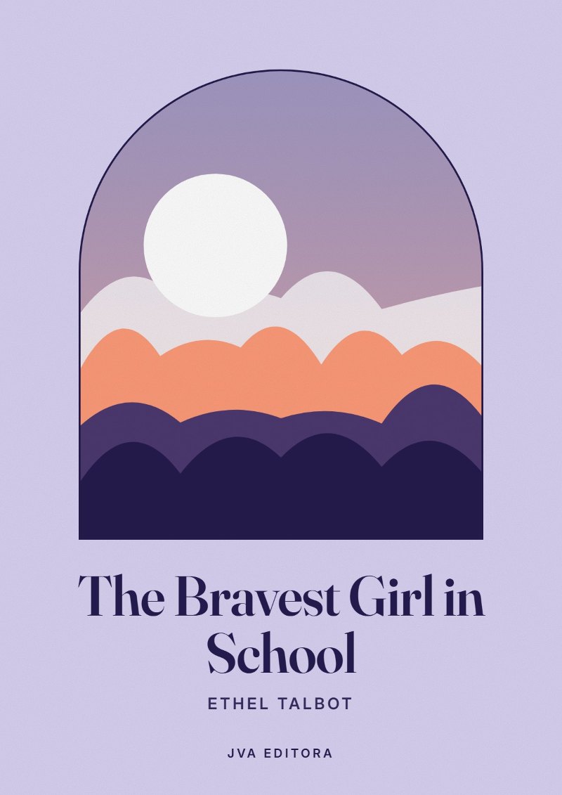 Capa de The Bravest Girl in School