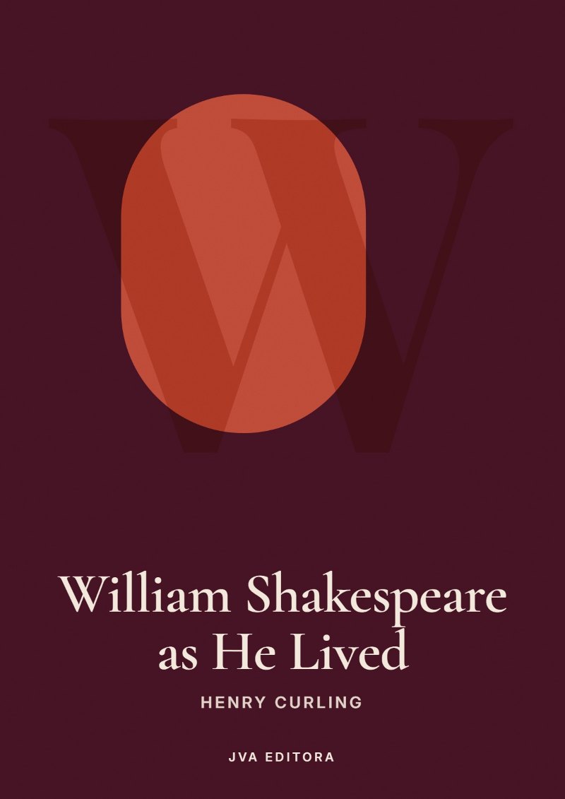 《William Shakespeare as He Lived》封面