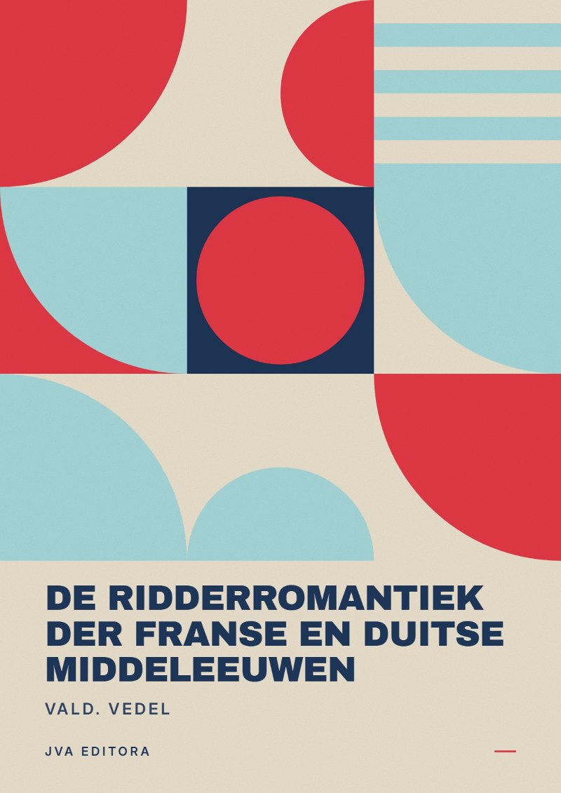 Capa de De Ridderromantiek der Franse en Duitse Middeleeuwen