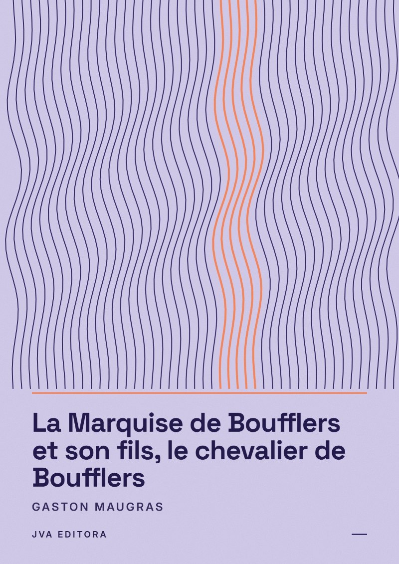 Cover von La Marquise de Boufflers et son fils, le chevalier de Boufflers