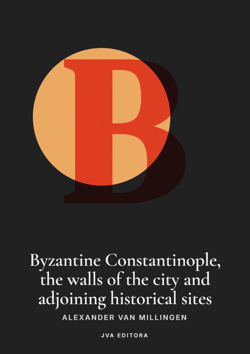 Couverture de Byzantine Constantinople, the walls of the city and adjoining historical sites