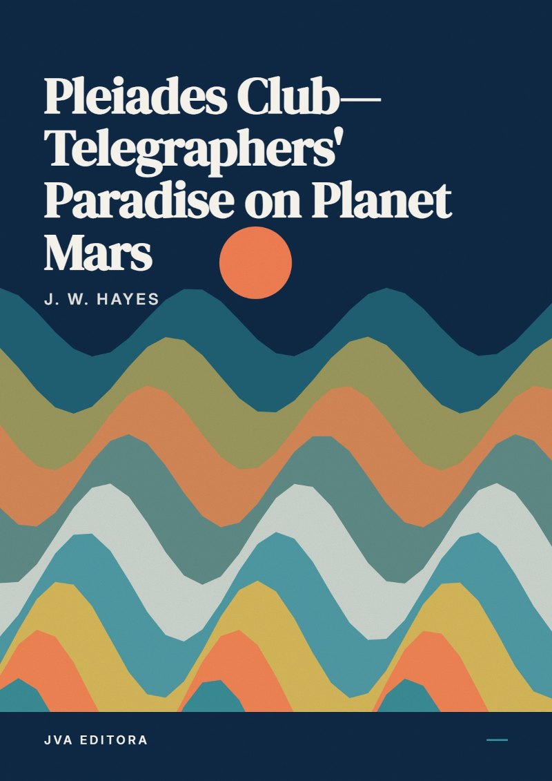 《Pleiades Club—Telegraphers' Paradise on Planet Mars》封面