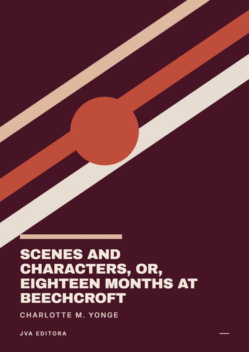 Capa de Scenes and Characters, or, Eighteen Months at Beechcroft