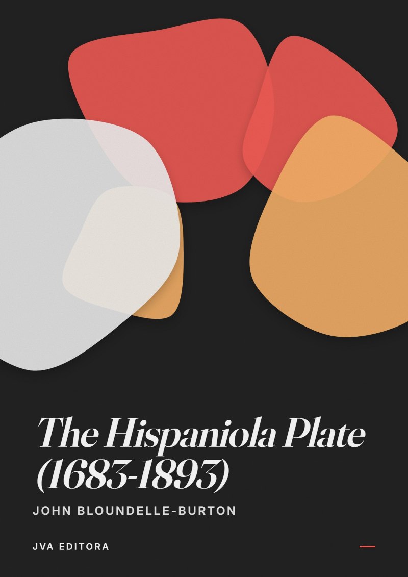Copertina di The Hispaniola Plate (1683-1893)