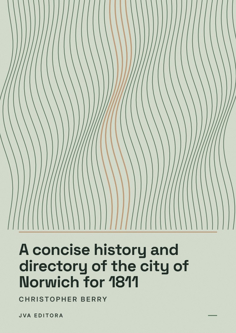 Couverture de A concise history and directory of the city of Norwich for 1811