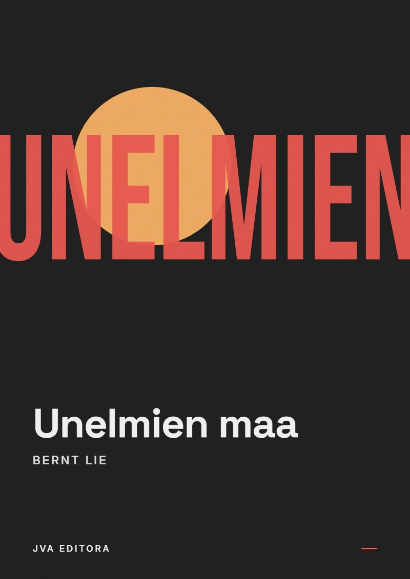 Copertina di Unelmien maa