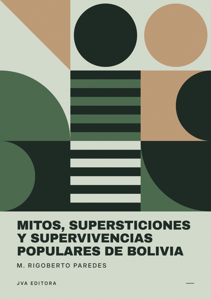 Cover von Mitos, supersticiones y supervivencias populares de Bolivia