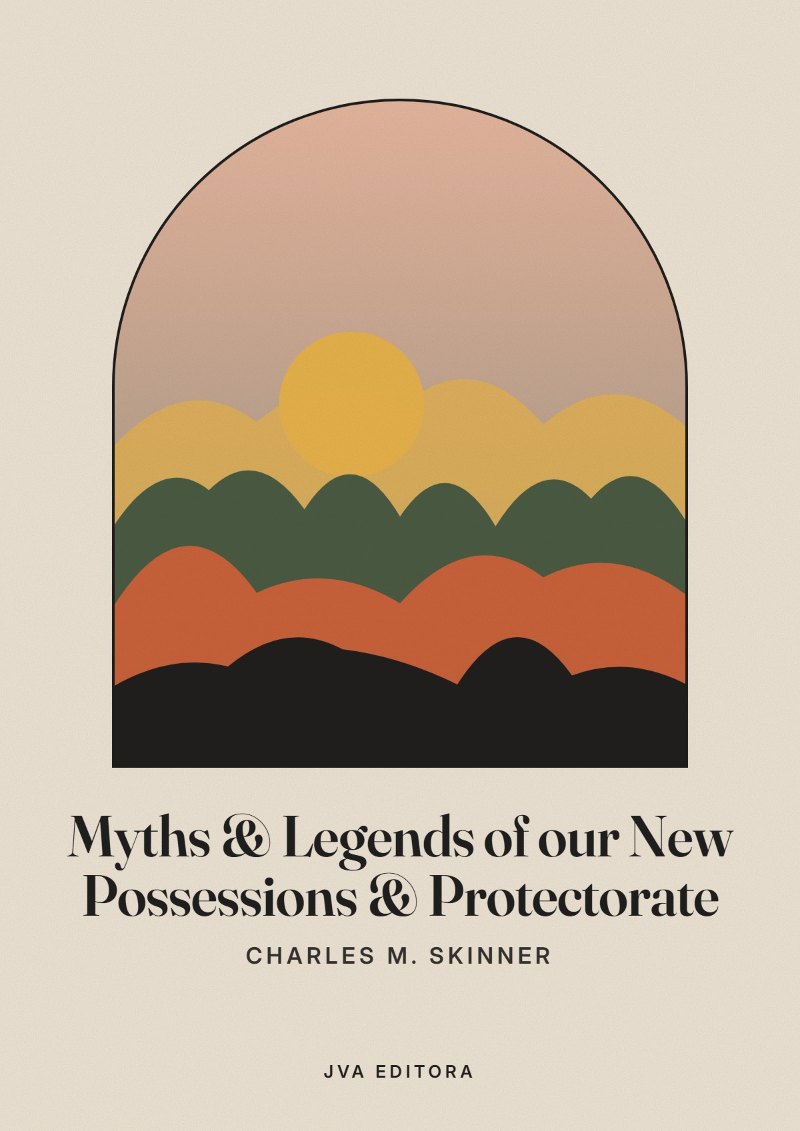 Εξώφυλλο του Myths & Legends of our New Possessions & Protectorate