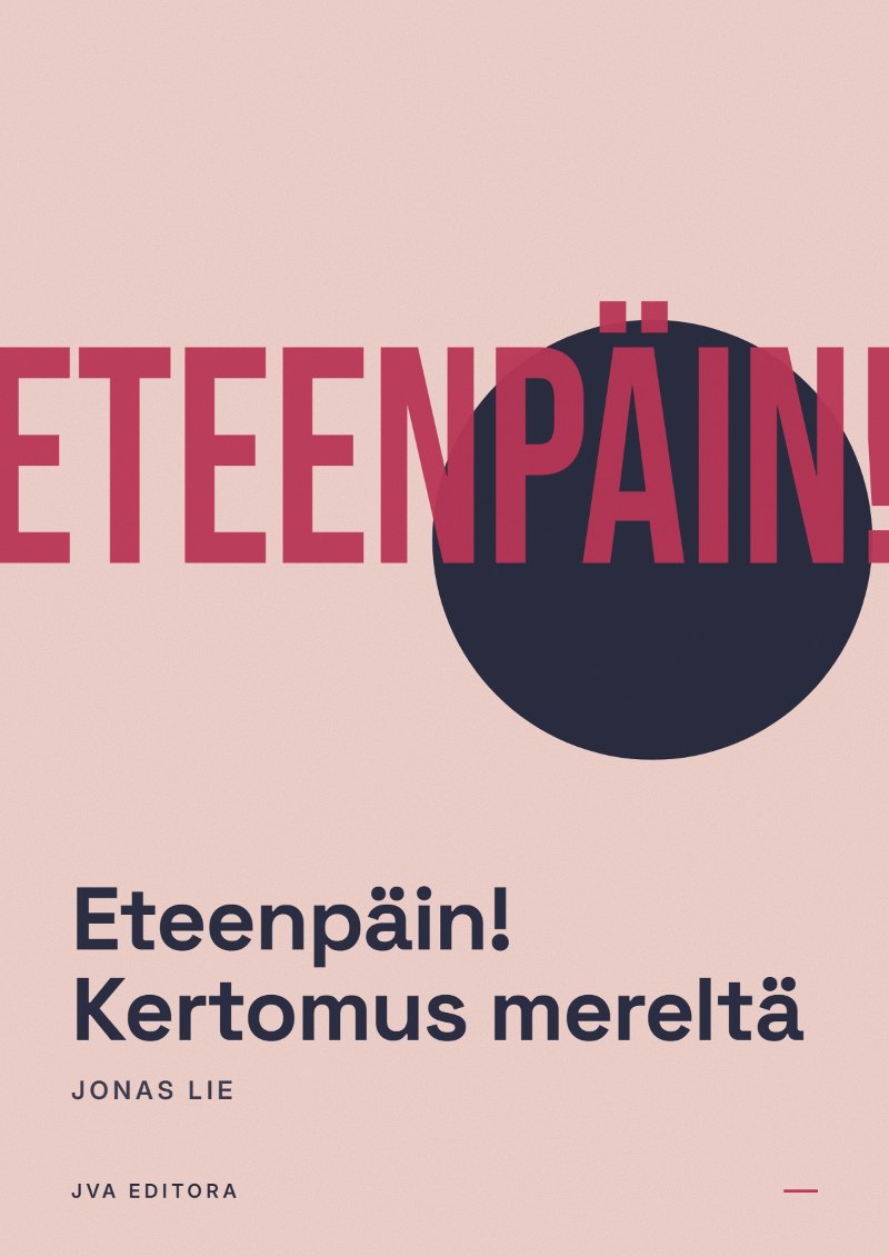 Capa de Eteenpäin! Kertomus mereltä