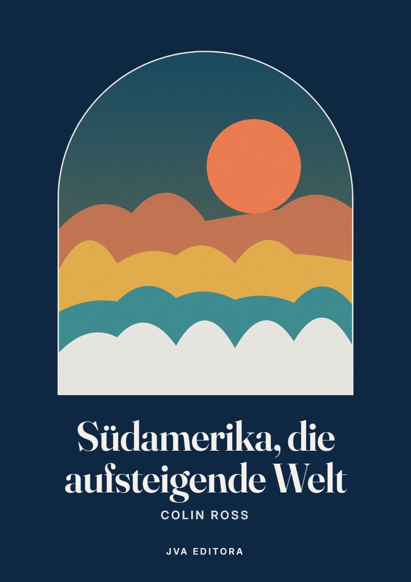 Portada de Südamerika, die aufsteigende Welt