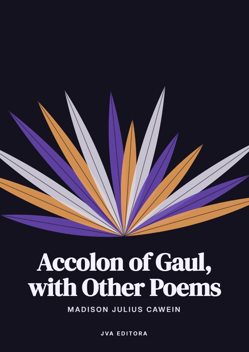 Capa de Accolon of Gaul, with Other Poems