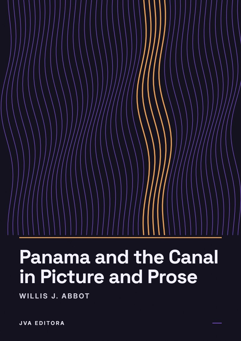 Cover of Panama and the Canal in Picture and Prose