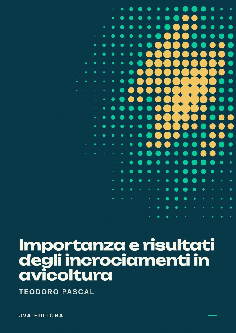 Couverture de Importanza e risultati degli incrociamenti in avicoltura