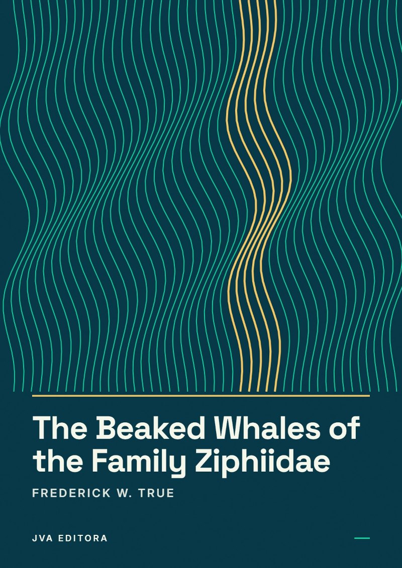 Couverture de The Beaked Whales of the Family Ziphiidae
