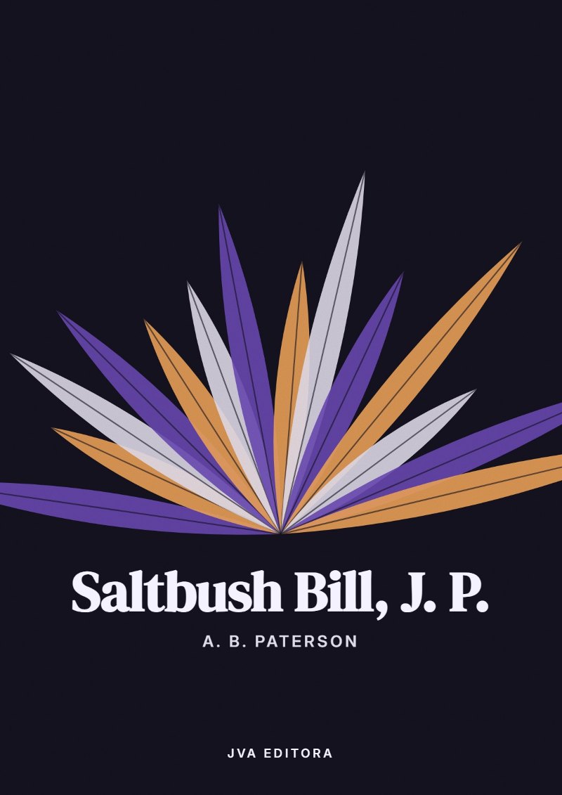 《Saltbush Bill, J. P.》封面