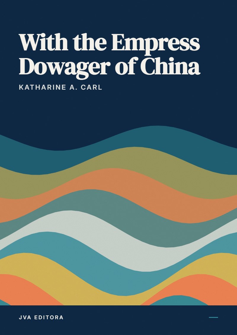 《With the Empress Dowager of China》封面