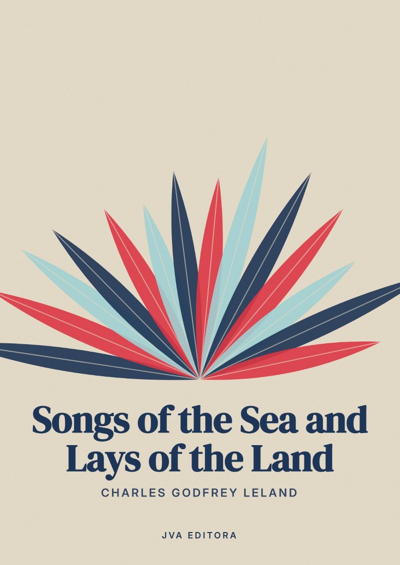 Couverture de Songs of the Sea and Lays of the Land