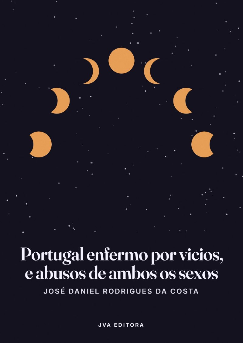 Cover von Portugal enfermo por vicios, e abusos de ambos os sexos