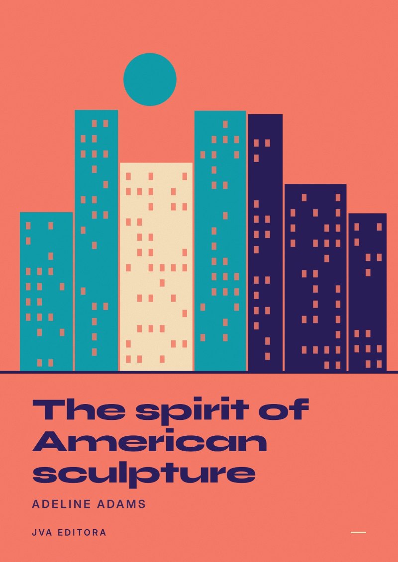 Cover of The spirit of American sculpture