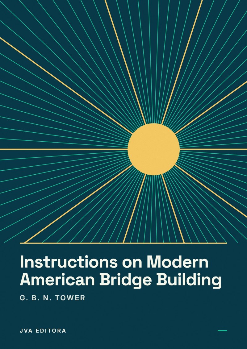 Cover von Instructions on Modern American Bridge Building