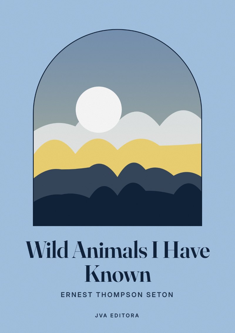 Cover of Wild Animals I Have Known