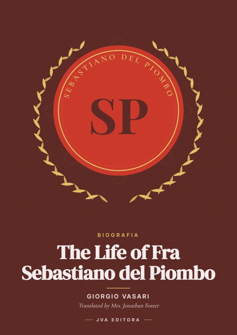 Copertina di The Life of Fra Sebastiano del Piombo