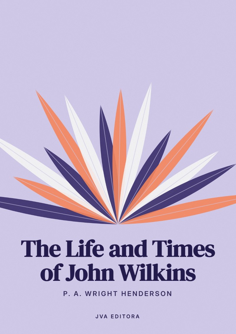 Cover of The Life and Times of John Wilkins