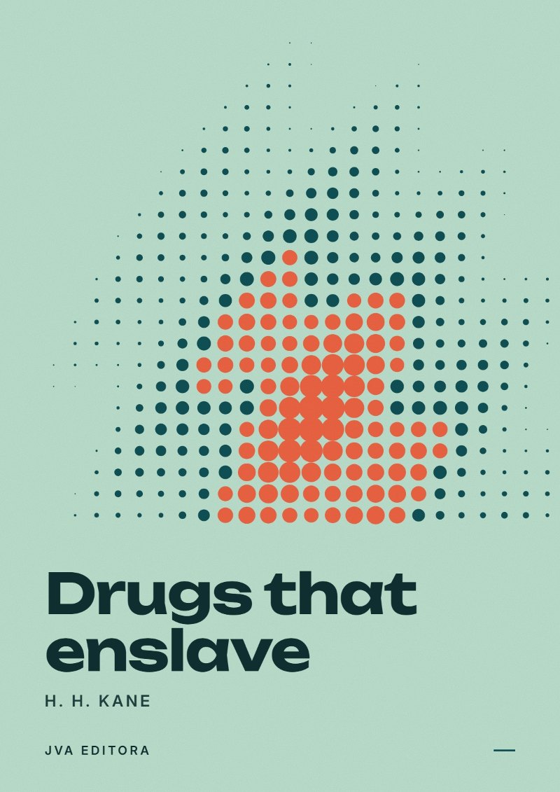 《Drugs that enslave》封面