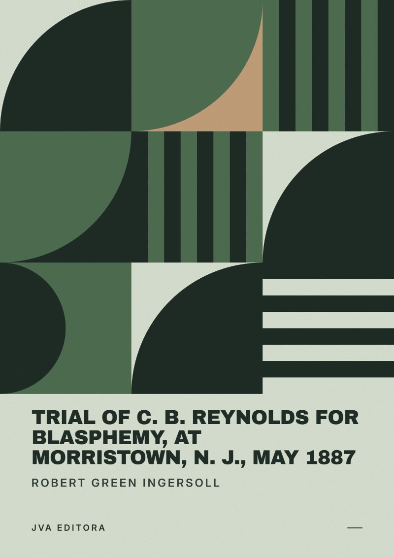 Capa de Trial of C. B. Reynolds For Blasphemy, at Morristown, N. J., May 1887