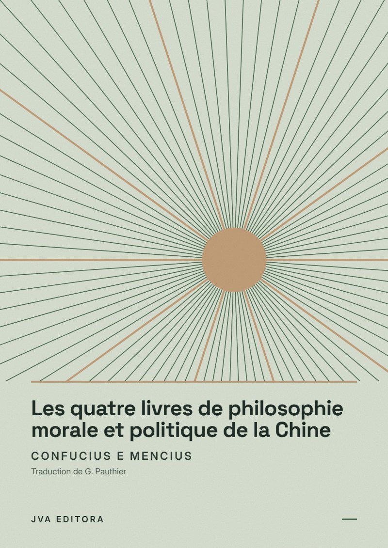 Cover von Les quatre livres de philosophie morale et politique de la Chine