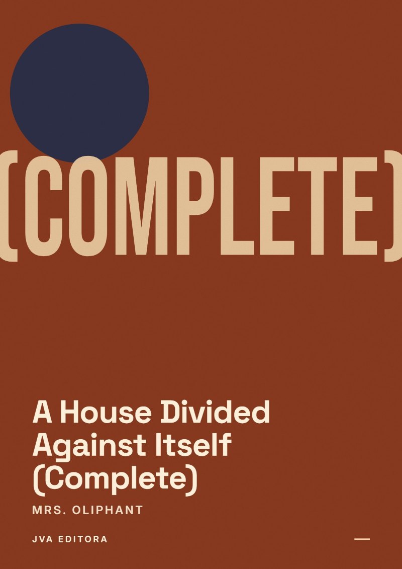 《A House Divided Against Itself (Complete)》封面