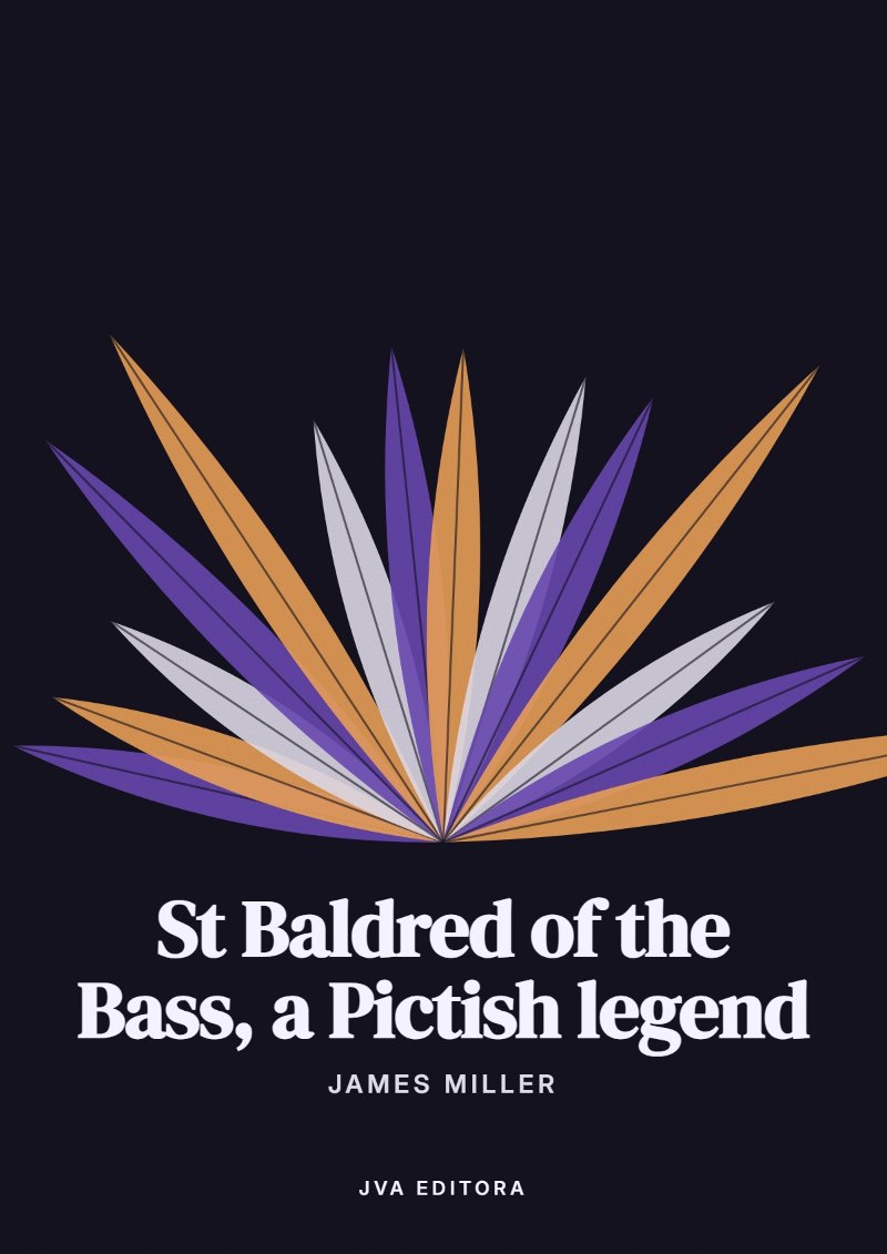Capa de St Baldred of the Bass, a Pictish legend
