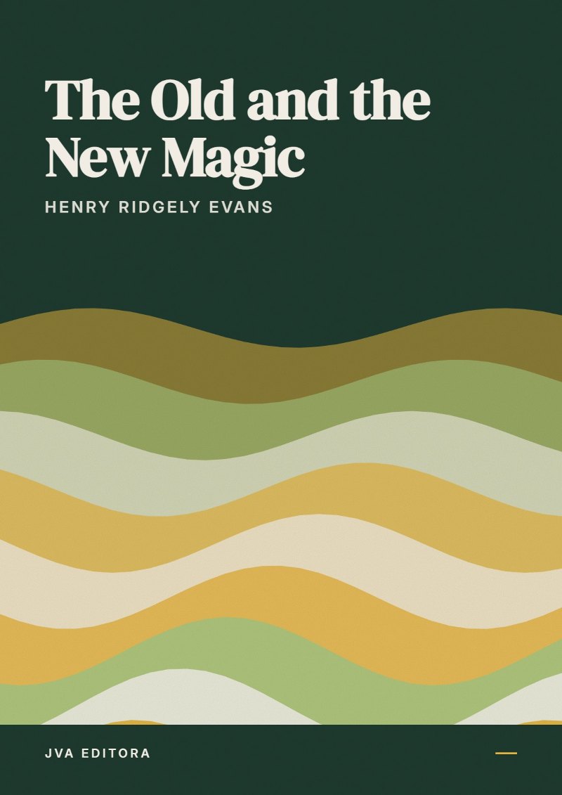 《The Old and the New Magic》封面