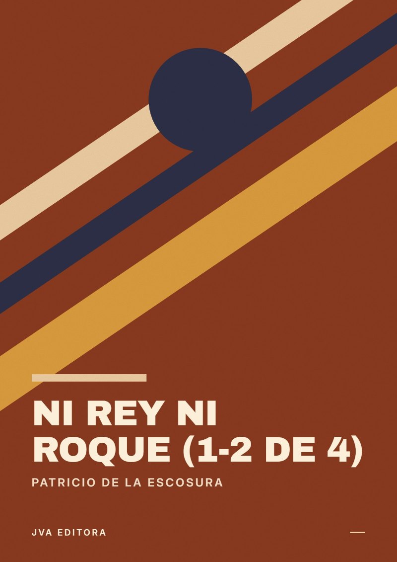 Couverture de Ni rey ni roque (1-2 de 4)