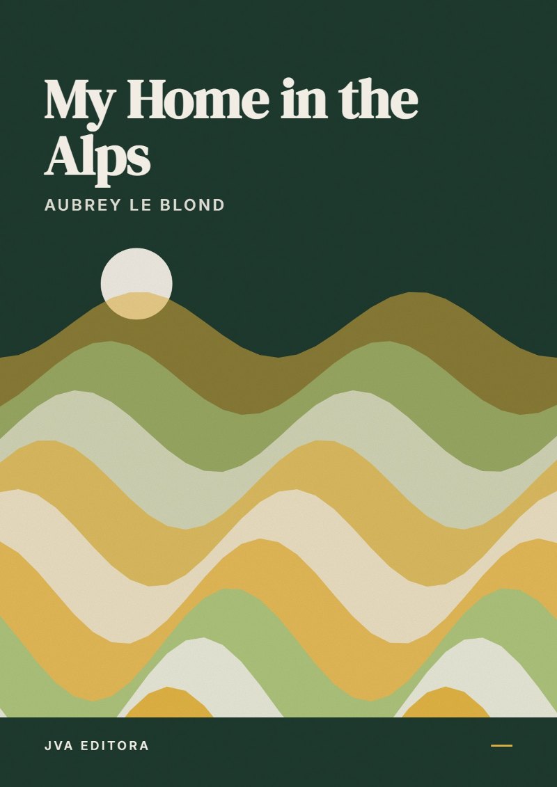 Cover of My Home in the Alps