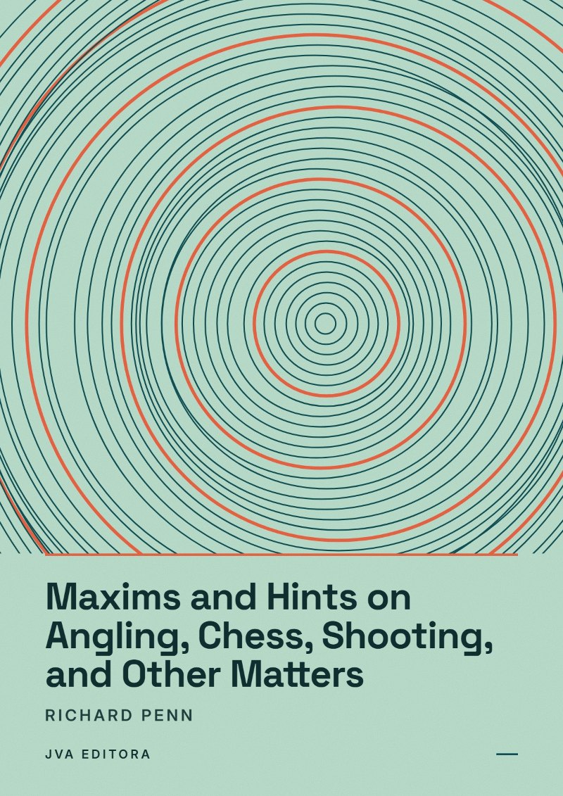 Cover of Maxims and Hints on Angling, Chess, Shooting, and Other Matters