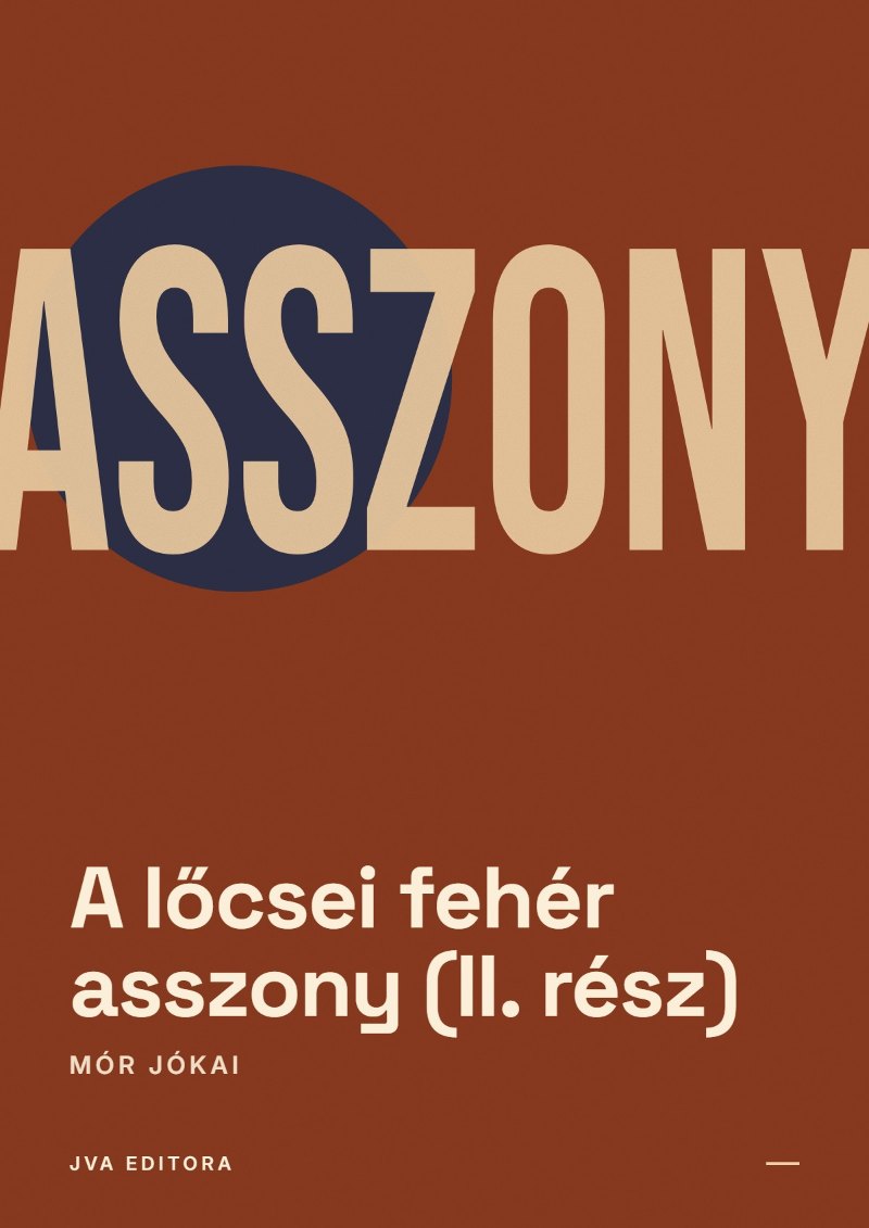 Εξώφυλλο του A lőcsei fehér asszony (II. rész)