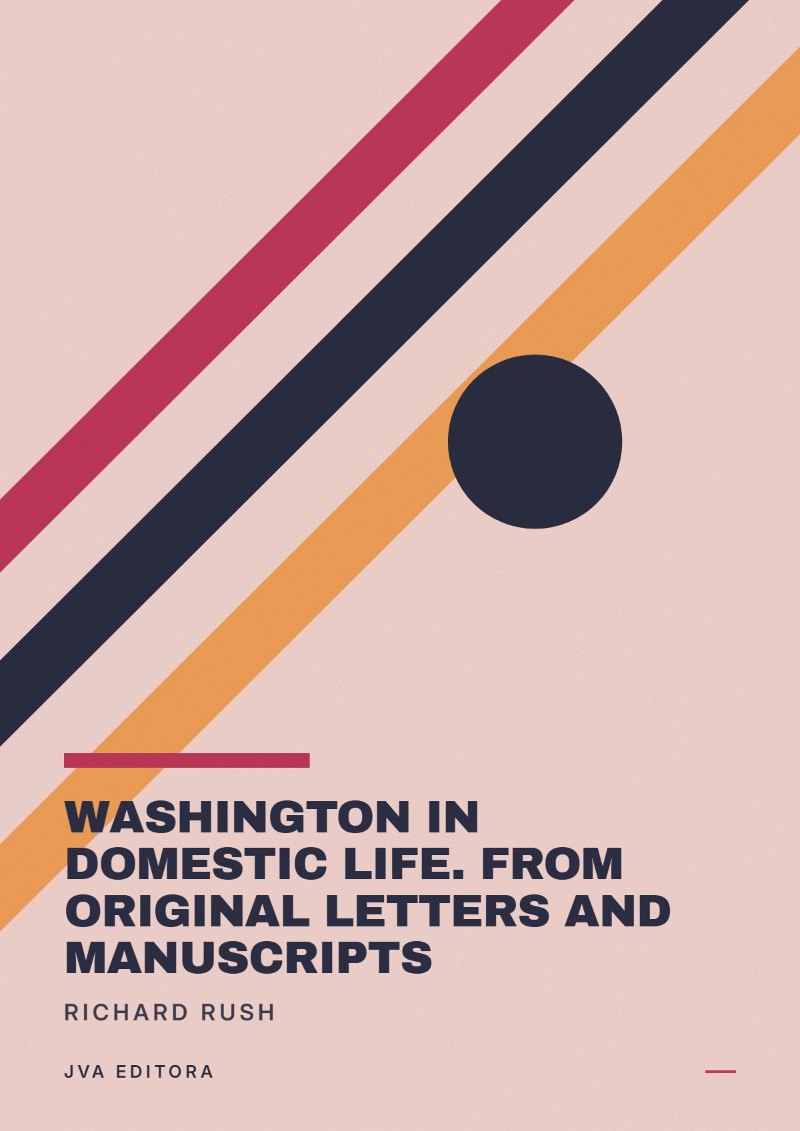 Couverture de Washington in Domestic Life. From Original Letters and Manuscripts