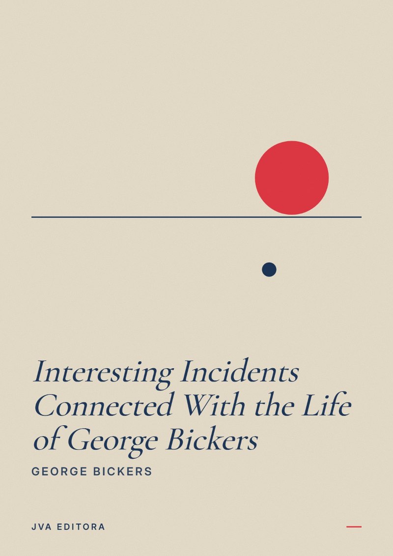 Capa de Interesting Incidents Connected With the Life of George Bickers