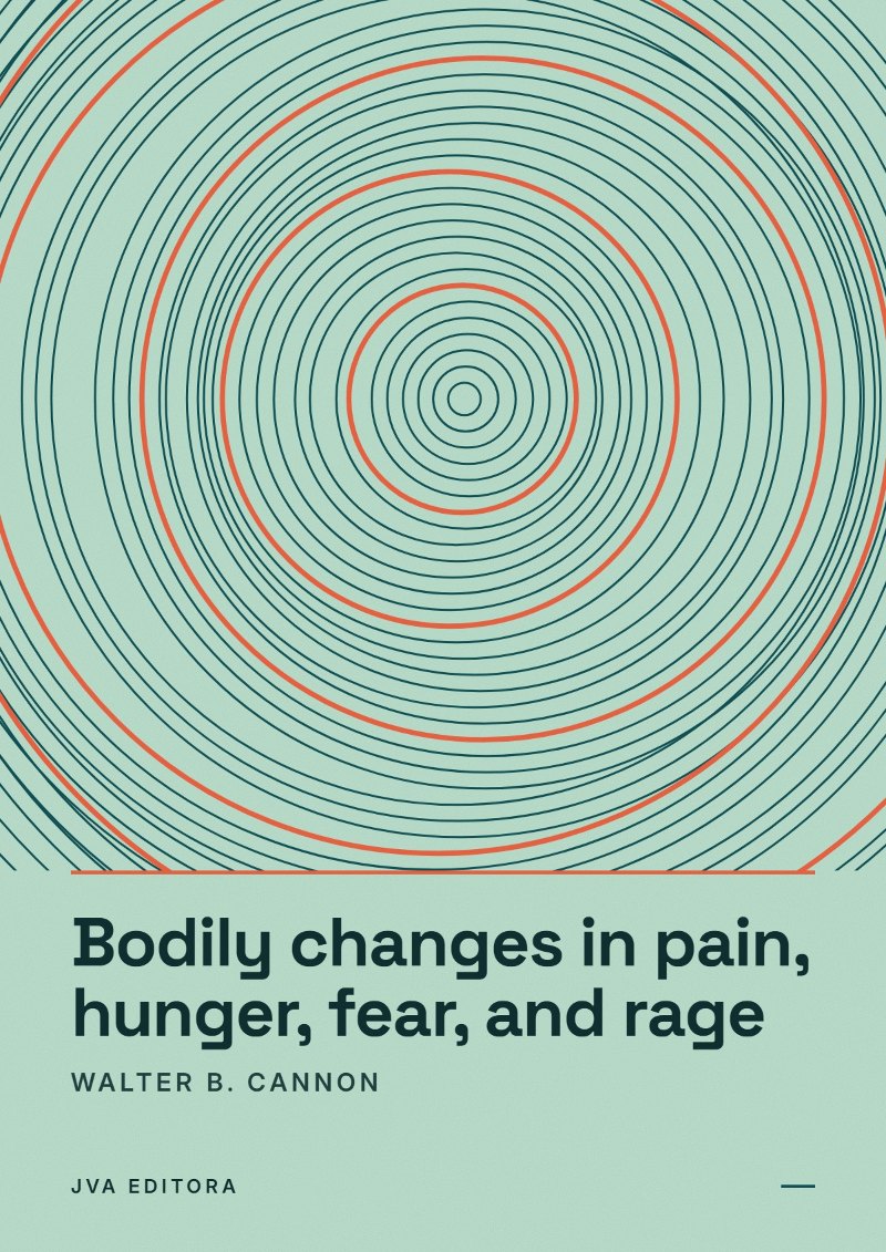 《Bodily changes in pain, hunger, fear, and rage》封面