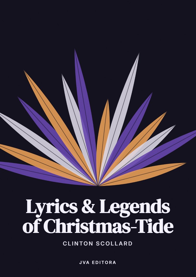 Cover of Lyrics & Legends of Christmas-Tide