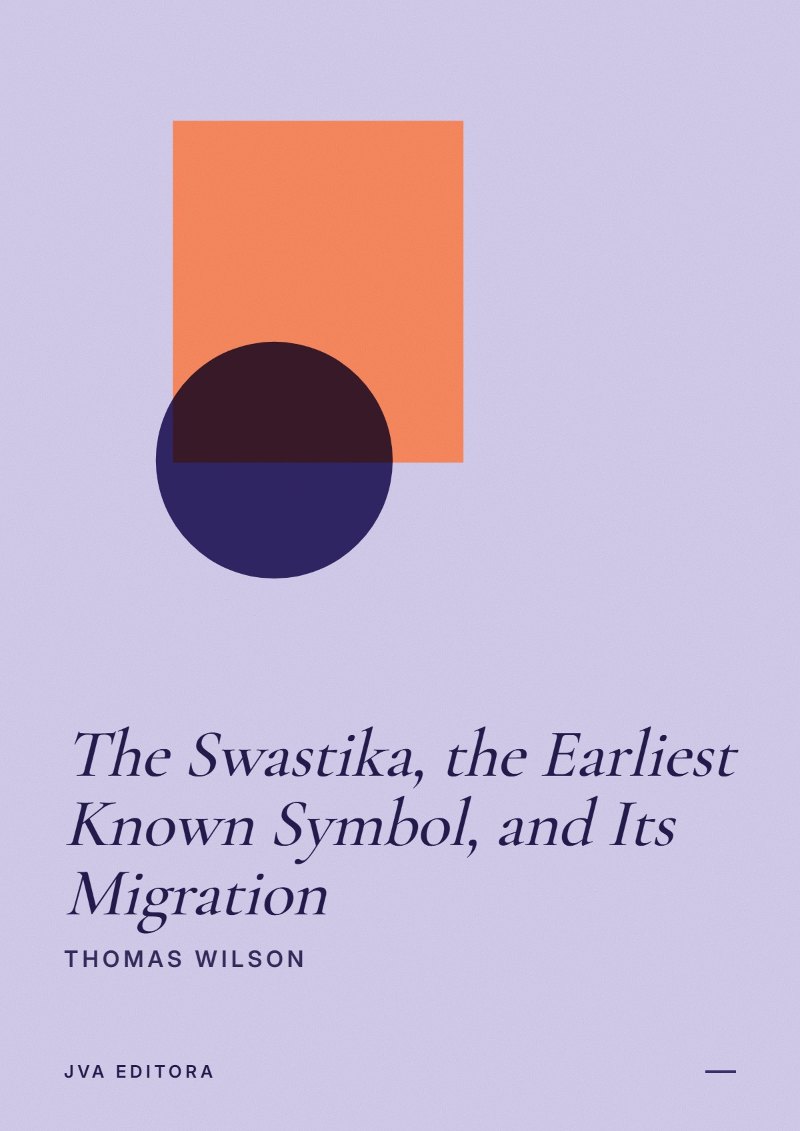 Εξώφυλλο του The Swastika, the Earliest Known Symbol, and Its Migration